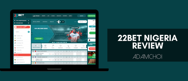 22Bet Nigeria Review